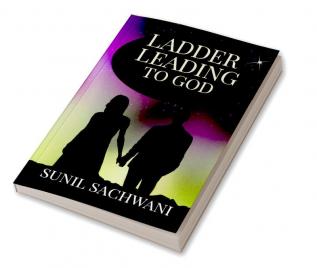 LADDER LEADING TO GOD