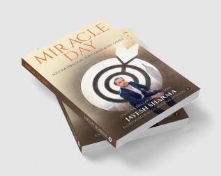 MIRACLE DAY : Success Strategies for Career &amp; Life Goals