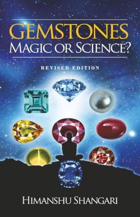 Gemstones Magic Or Science?