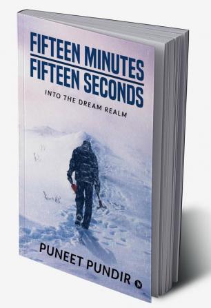 Fifteen Minutes - Fifteen Seconds