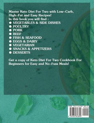 Keto Diet For Two Cookbook For Beginners: Low-Carb High-Fat Keto-Friendly Recipes for lose weight and heal your Body (21-Day Meal Plan)