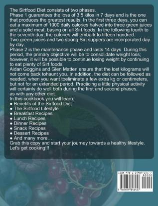 The Essential Sirtfood Diet for Women: Improve your Life and Lose Weight Fast and Feel Years Younger with Sirtuin Activator Recipes