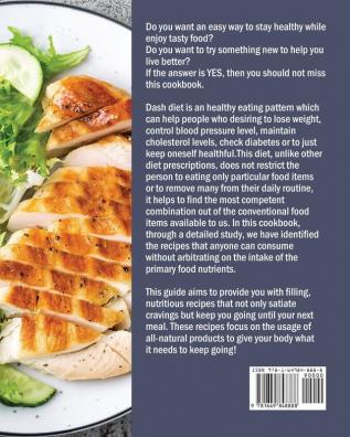 The Complete Dash Diet Cookbook: 500 Quick and Flavorful Recipes to Guide You Live Better with Tasty Low-Sodium Meals