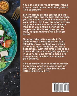 The Ultimate Stir Fry Cookbook: Effortless and Tasty Recipes to Boost Energy and Improve Your Health with Delicious Meals