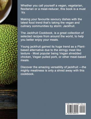 The Simple Jackfruit Cookbook: Popular and Healthy Recipes to Enjoy Your Favourite Savoury Dishes at Home