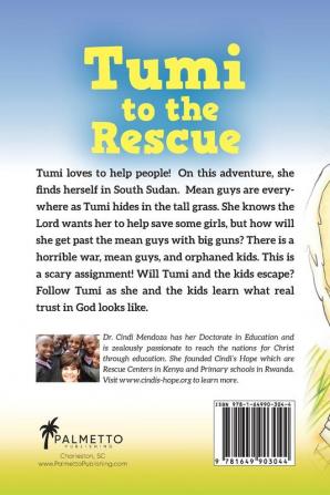 Tumi to the Rescue: The Sudanese Orphan Escape: 2