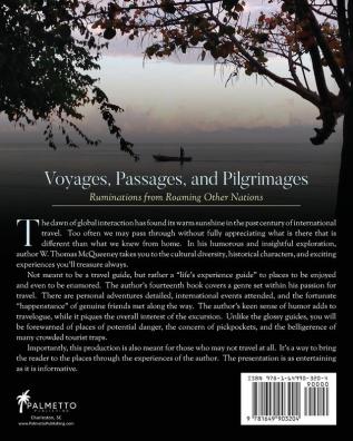 Voyages Passages & Pilgrimages: Ruminations from Roaming Other Nations