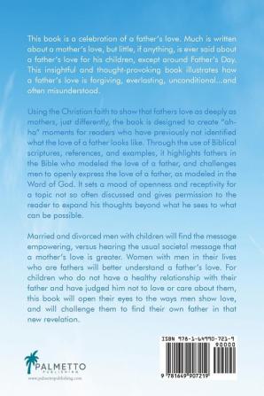 The Love of a Father: Faith Principles of the Power of a Father's Love