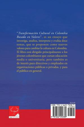 Transformación Cultural En Colombia Basada en Valores