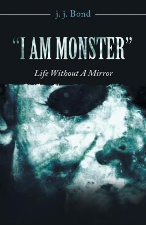 I Am Monster