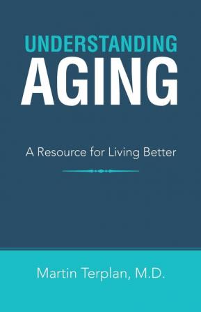 Understanding Aging