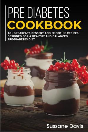 Pre-diabetes Cookbook