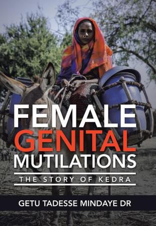 Female Genital Mutilations: The Story of Kedra