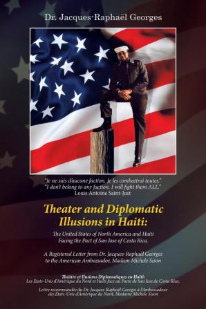 Theater and Diplomatic Illusions in Haiti