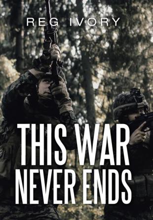 This War Never Ends