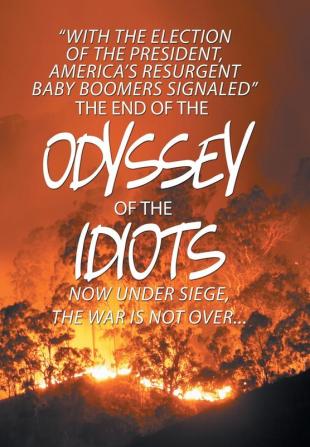 The End of the Odyssey of the Idiots