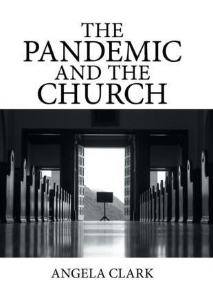 The Pandemic and the Church