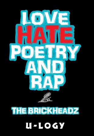 Love Hate Poetry and Rap