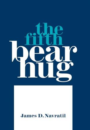 The Fifth Bear Hug