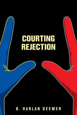 Courting Rejection