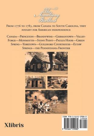 The Armstrong Brothers: One Pennsylvania Family's Contribution to Victory in the American Revolution