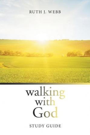 Walking with God: Study Guide