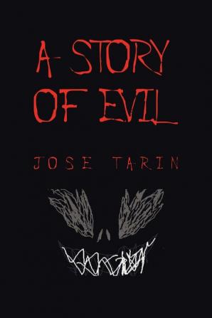 A Story of Evil