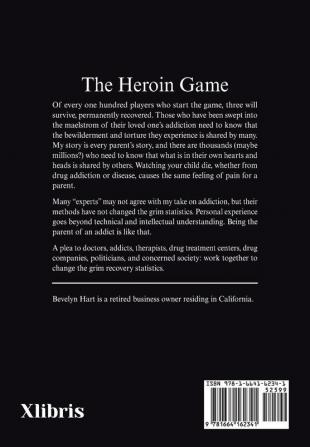 The Heroin Game