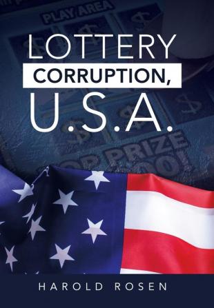 Lottery Corruption U.S.A.