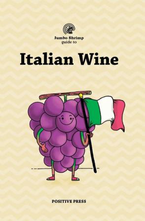 Jumbo Shrimp Guide to Italian Wine