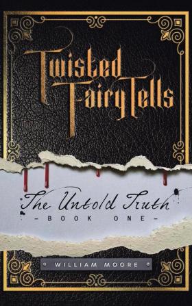 Twisted Fairy Tells