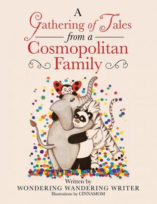 A Gathering of Tales from a Cosmopolitan Family