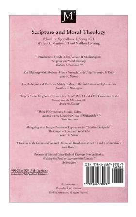 Journal of Moral Theology Volume 10 Special Issue 1: Scripture and Moral Theology