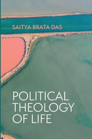 Political Theology of Life