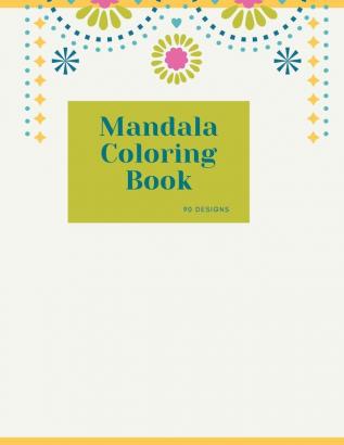 Mandala Coloring Book: Big Mandala Coloring Book for Adults: Beautiful Large Sacred Special and Magic Patterns and Floral Coloring Page Designs for ... and Seniors for stress relief and relaxations