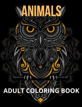 Animals Adult Coloring Book: Stressless Coloring Book Adult Coloring Book Stress Relief Adult Coloring Designs Stress