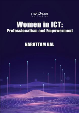 WOMEN IN ICT: PROFESSIONALISM AND EMPOWERMENT