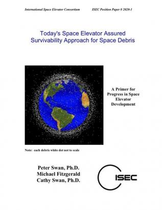 Today's Space Elevator Assured Survivability Approach for Space Debris