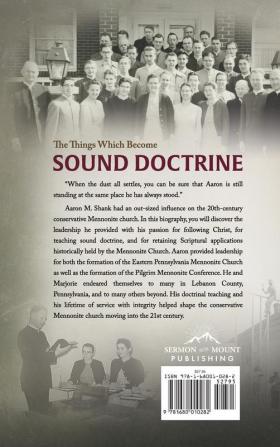 The Things Which Become Sound Doctrine: The life of Aaron M. Shank