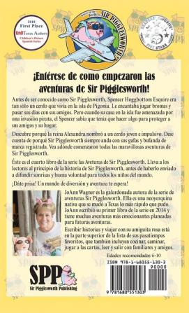 Las Aventuras de Sir Pigglesworth en Pigonia: 4 (Serie de las Aventuras de Sir Pigglesworth)