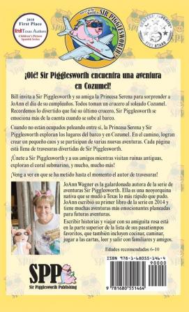 Las Aventuras de Sir Pigglesworth en Cozumel: 6 (Serie de las Aventuras de Sir Pigglesworth)