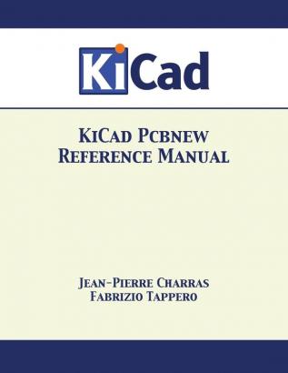 KiCad Pcbnew Reference Manual