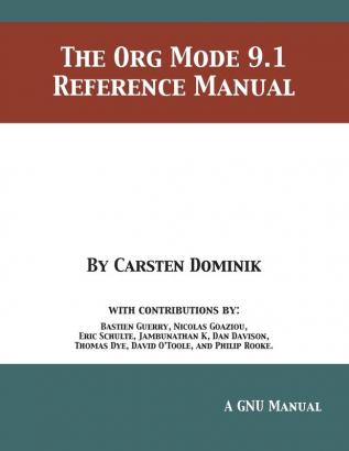 The Org Mode 9.1 Reference Manual