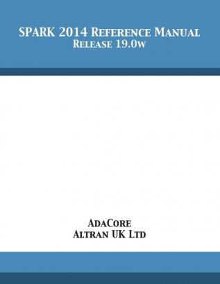 SPARK 2014 Reference Manual: Release 19.0w