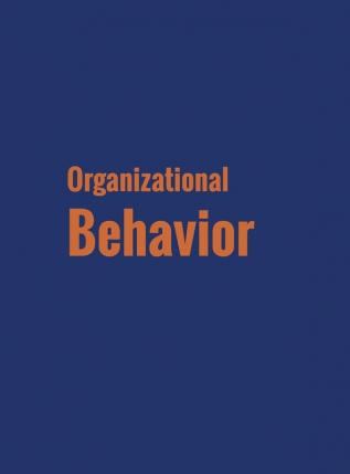 Organizational Behavior