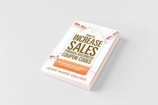 How to Increase Sales through Discounted Coupon Codes