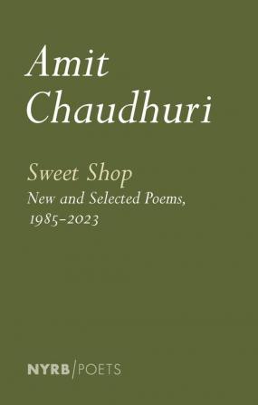 Sweet Shop: New and Selected Poems 1985-2023