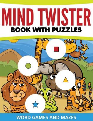 Mind Twister Book with Puzzles Word Games and Mazes