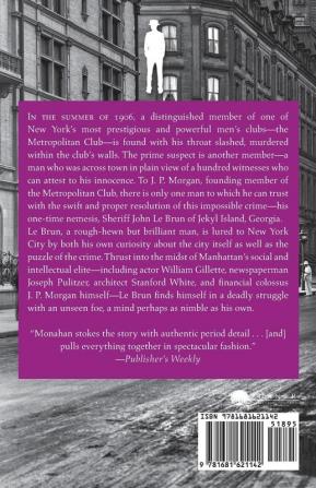 The Manhattan Island Clubs: A John Le Brun Novel Book 3 (A John Le Brun Novel 3)