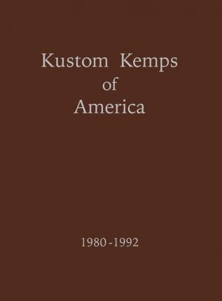 Kustom Kemps of America: 1980-1992